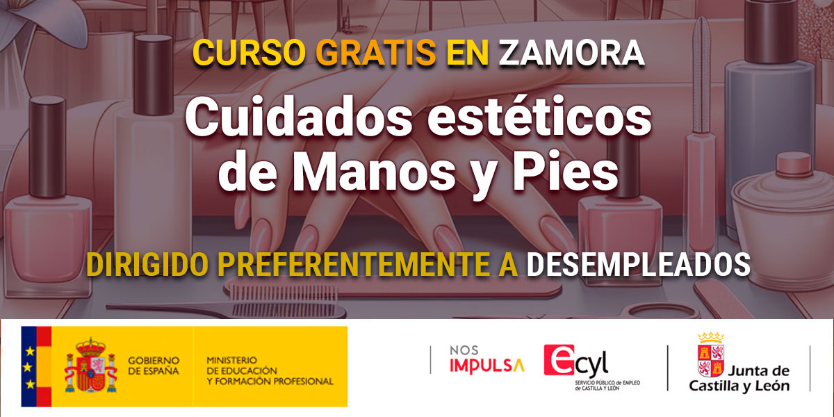 Curso gratis en Zamora de Cuidados estéticos de manos y pies