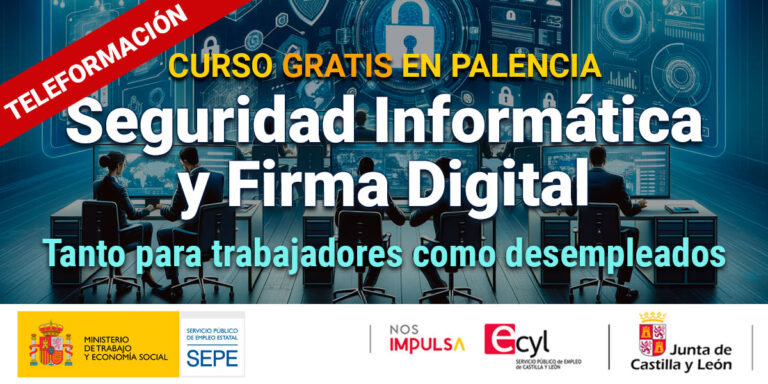 Curso de teleformación gratis en Palencia de Seguridad informática y Firma Digital